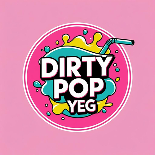 Dirty Pop YEG