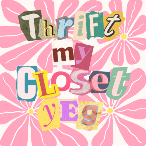 Thrift My Closet YEG